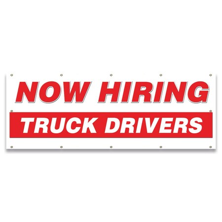 Signmission Now Hiring Truck Drivers Banner Apply Inside Accepting Application Single Sided B-120-30317